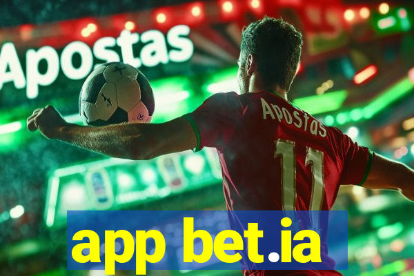 app bet.ia