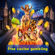 free casino gambling