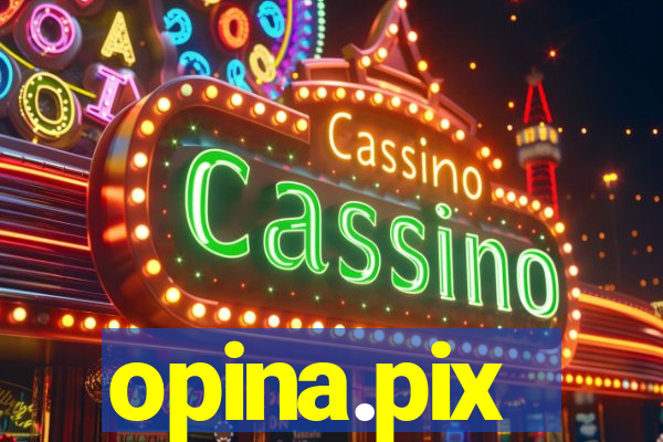 opina.pix