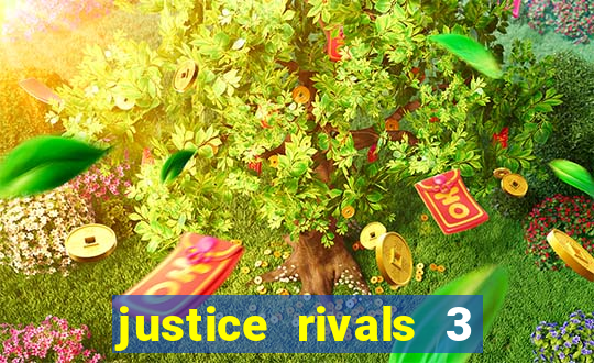 justice rivals 3 dinheiro infinito