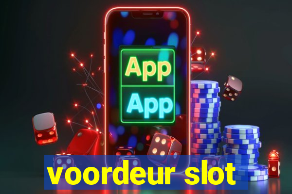 voordeur slot