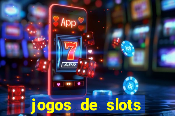 jogos de slots gratis online