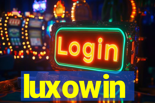 luxowin