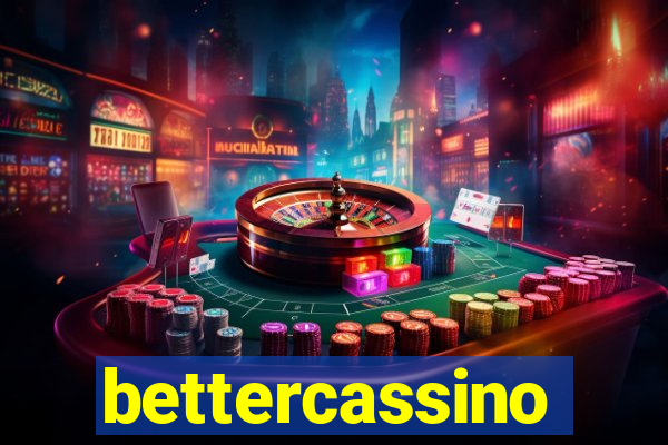 bettercassino