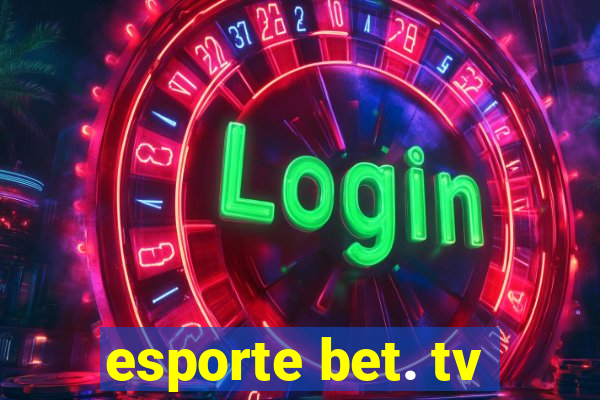 esporte bet. tv