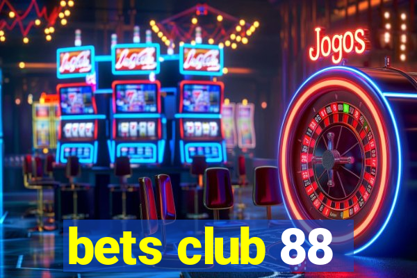 bets club 88