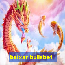 baixar bullsbet