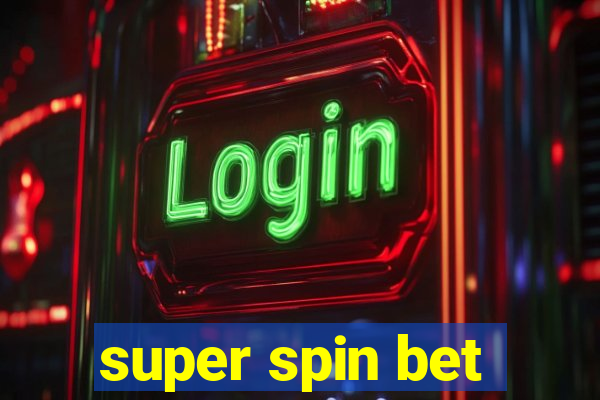 super spin bet