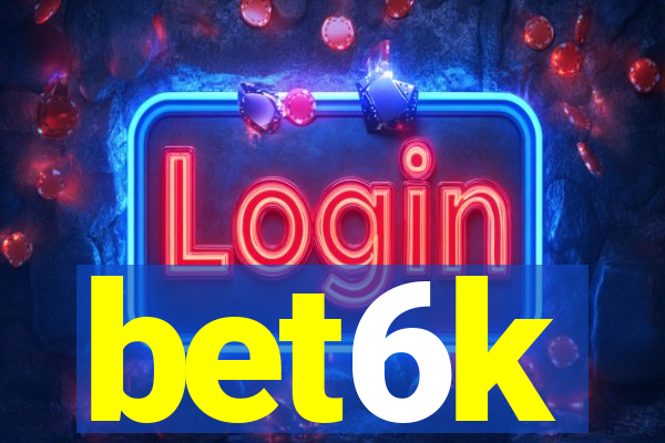 bet6k