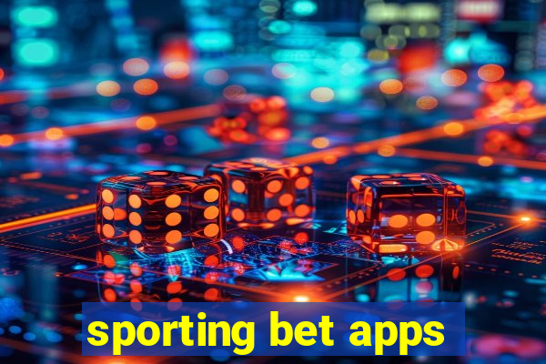 sporting bet apps