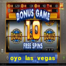 oyo las vegas hotel & casino