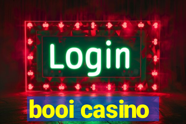 booi casino