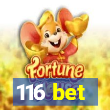 116 bet