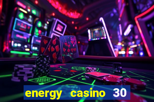 energy casino 30 free spins promo code