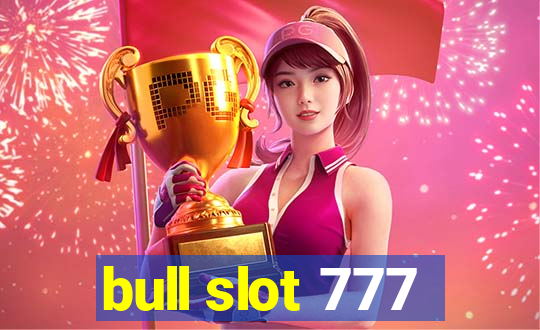 bull slot 777