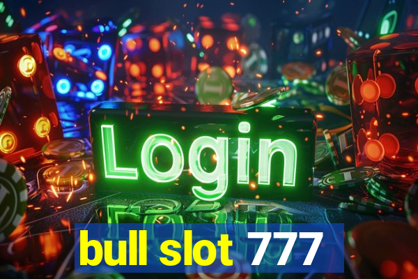 bull slot 777