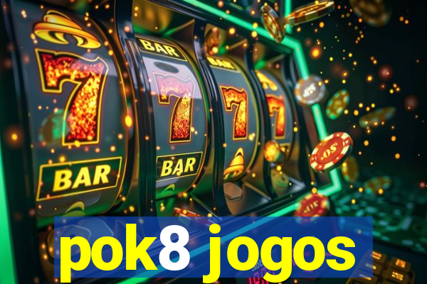 pok8 jogos