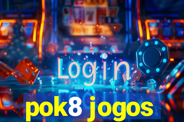 pok8 jogos