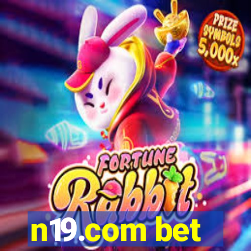 n19.com bet