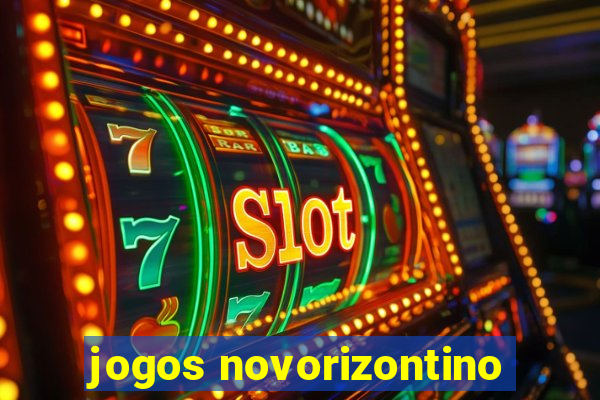 jogos novorizontino