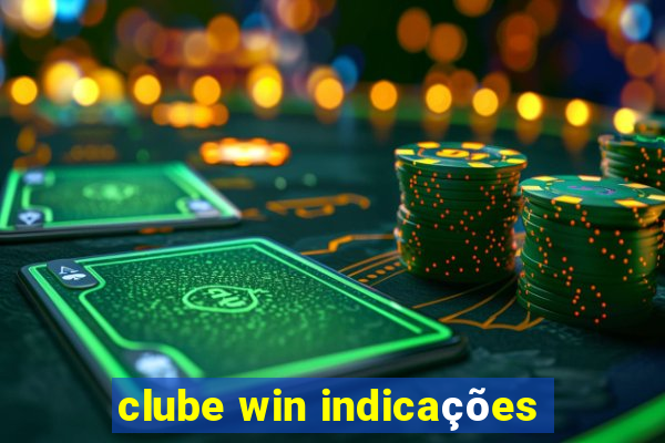 clube win indicações