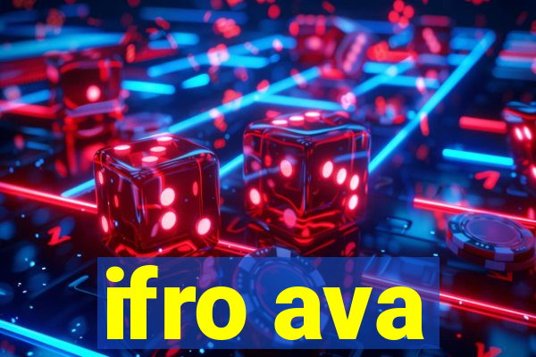 ifro ava