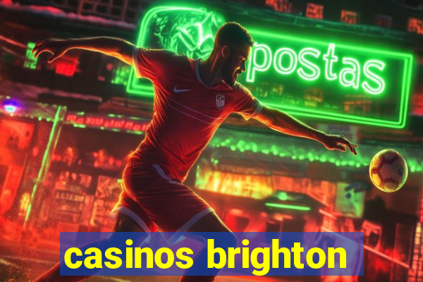 casinos brighton