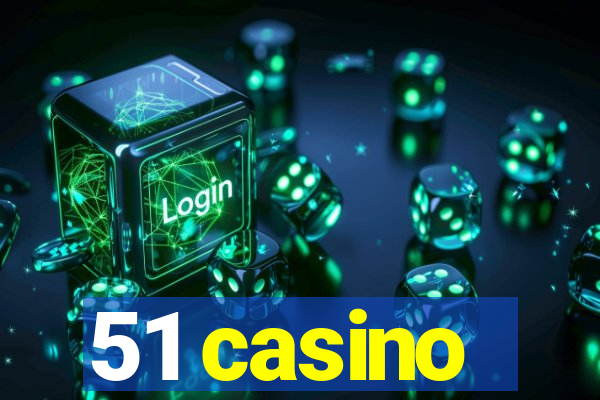 51 casino