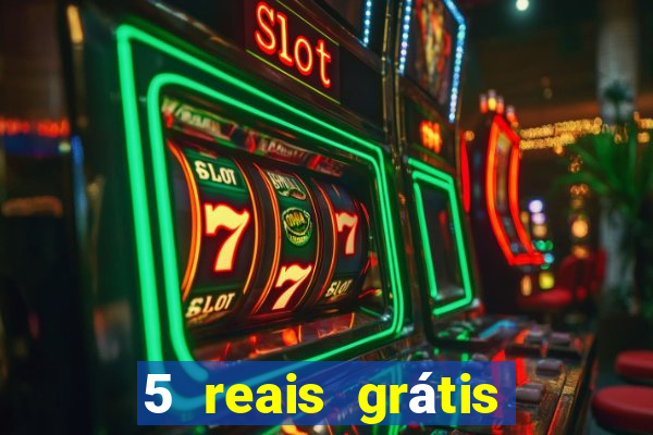 5 reais grátis para apostar