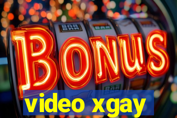 video xgay