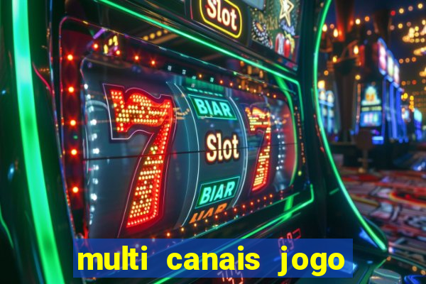 multi canais jogo do flamengo