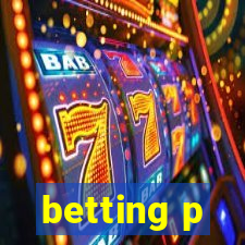 betting p