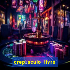 crep煤sculo livro 1 pdf