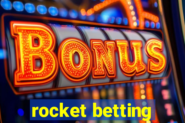 rocket betting