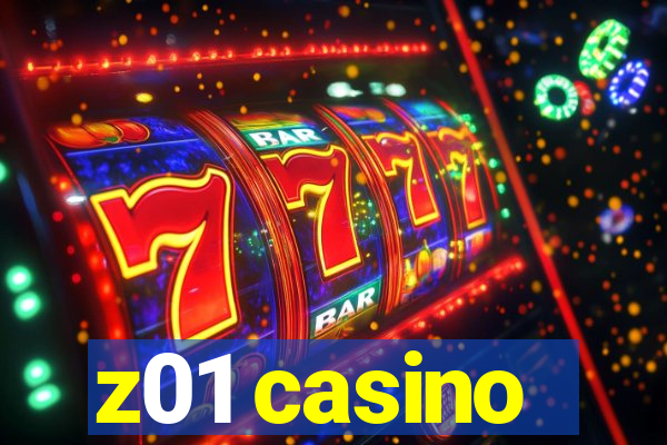 z01 casino