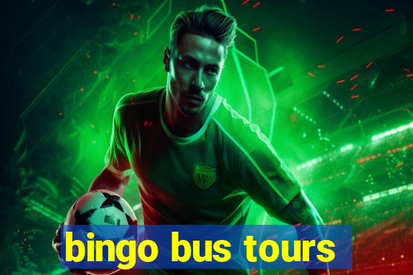 bingo bus tours