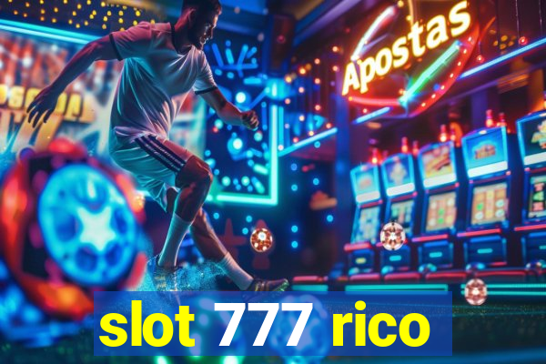 slot 777 rico