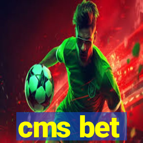 cms bet