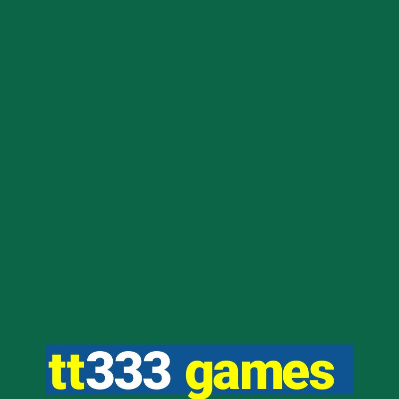 tt333 games