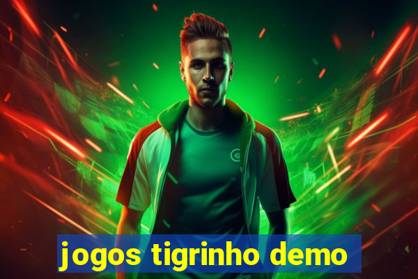 jogos tigrinho demo