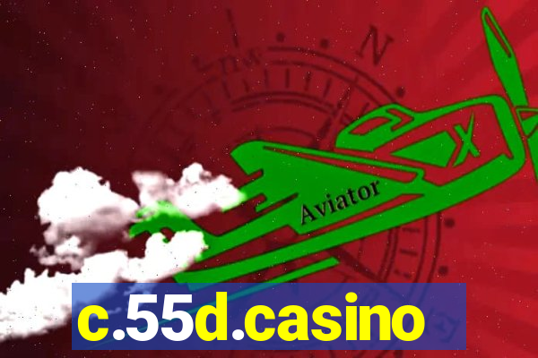 c.55d.casino