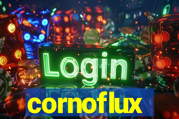 cornoflux