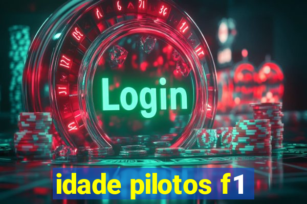 idade pilotos f1