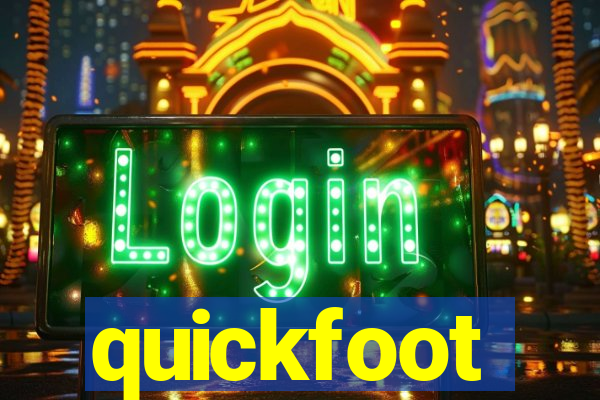 quickfoot