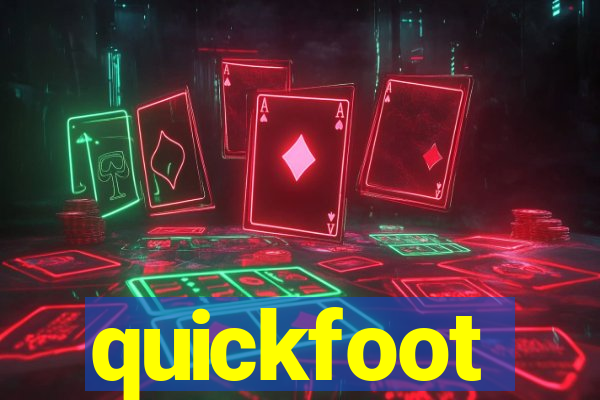 quickfoot