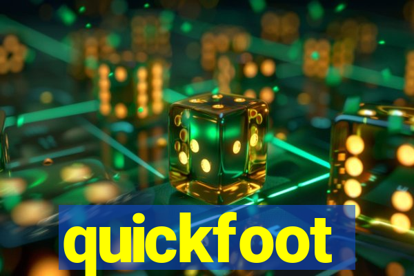 quickfoot