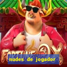 nudes de jogador de futebol