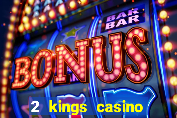 2 kings casino kings mountain nc