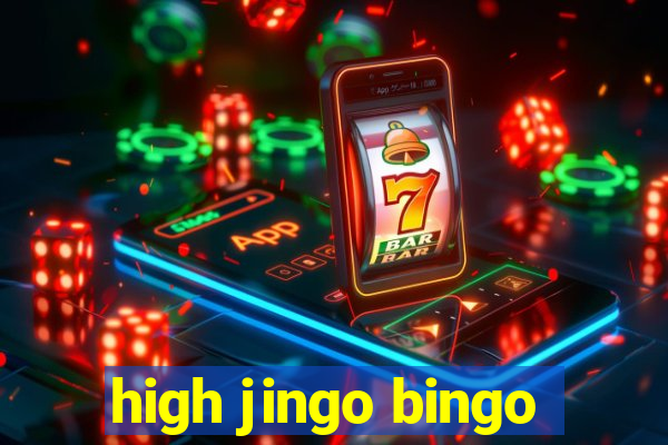 high jingo bingo