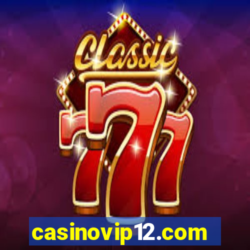 casinovip12.com